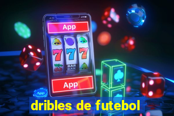 dribles de futebol